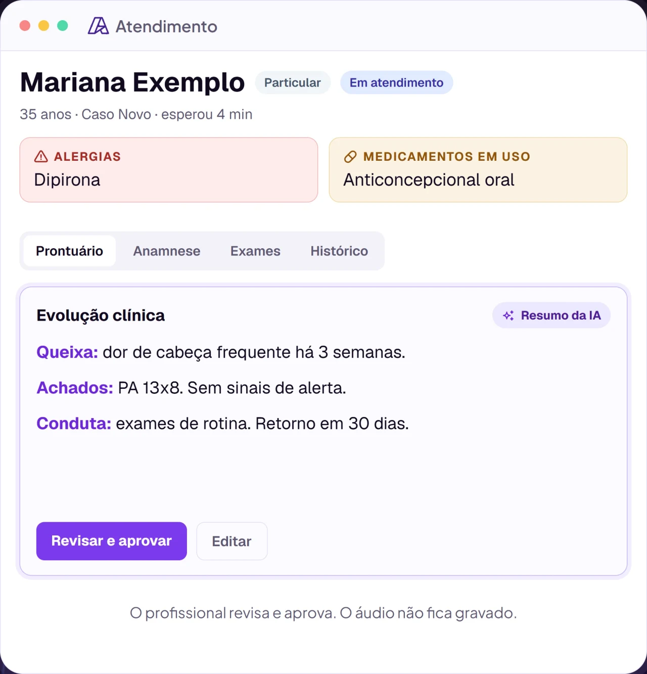 Tela de atendimento com alergia e medicamento em destaque e a evolução clínica escrita pela IA, pronta para o profissional revisar e aprovar